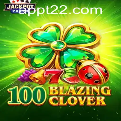 Exploring the Excitement of 100BlazingClover: A New Era of Gaming