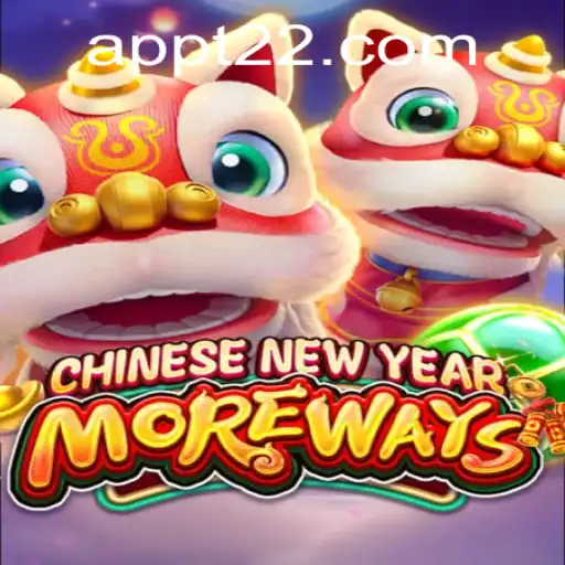 Explore CHINESENEWYEARMOREWAYS: A Thrilling Gaming Experience
