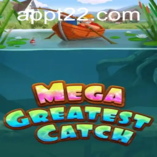 The Ultimate Guide to MegaGreatestCatch: Dive into the Thrill!