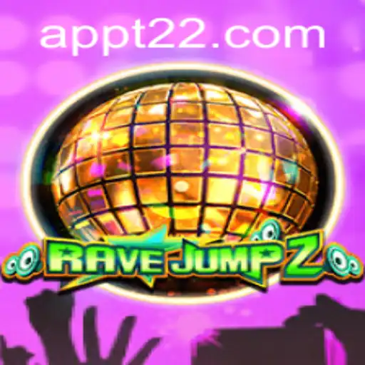 RaveJump2: A Thrilling Adventure Awaits with T22 PH Login